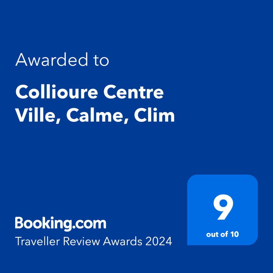 Collioure Centre Ville, Calme, Clim 외부 사진